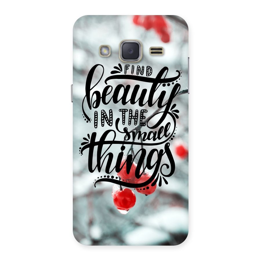 Beauty in Small Things Back Case for Galaxy J2