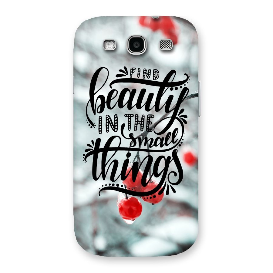 Beauty in Small Things Back Case for Galaxy S3