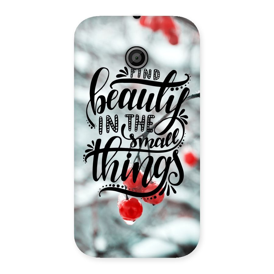 Beauty in Small Things Back Case for Moto E