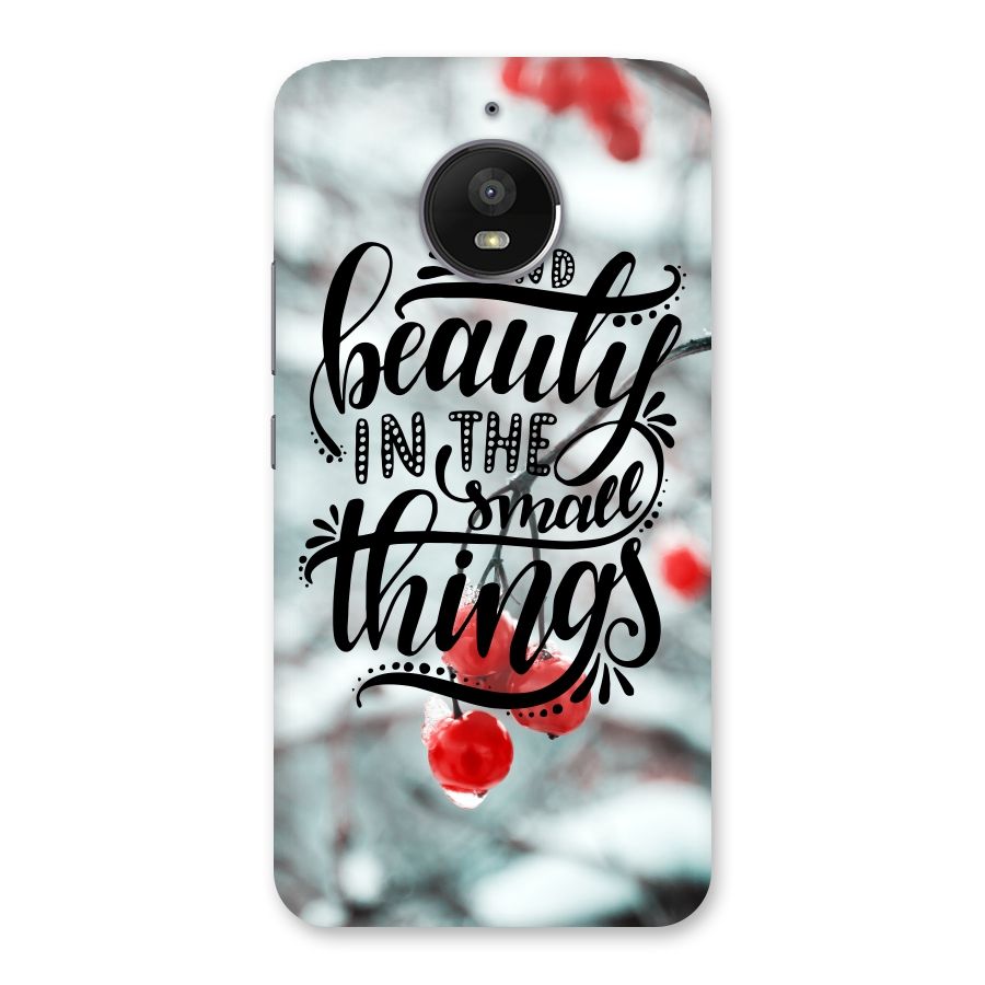 Beauty in Small Things Back Case for Moto E4 Plus