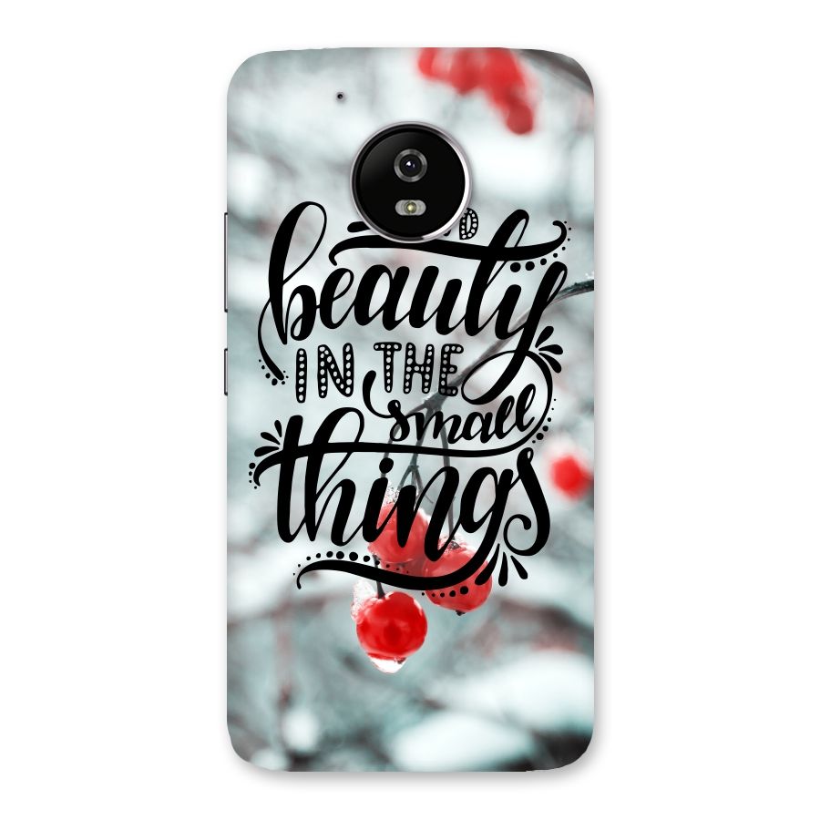 Beauty in Small Things Back Case for Moto G5