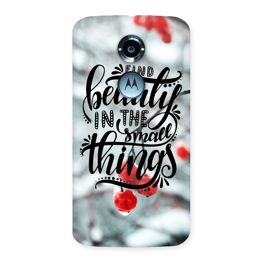 Beauty in Small Things Back Case for Moto X 2nd Gen