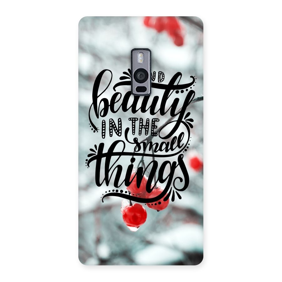 Beauty in Small Things Back Case for OnePlus Two