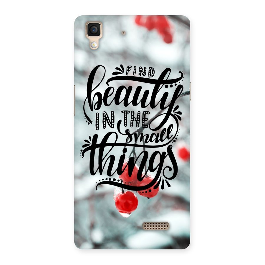 Beauty in Small Things Back Case for Oppo R7
