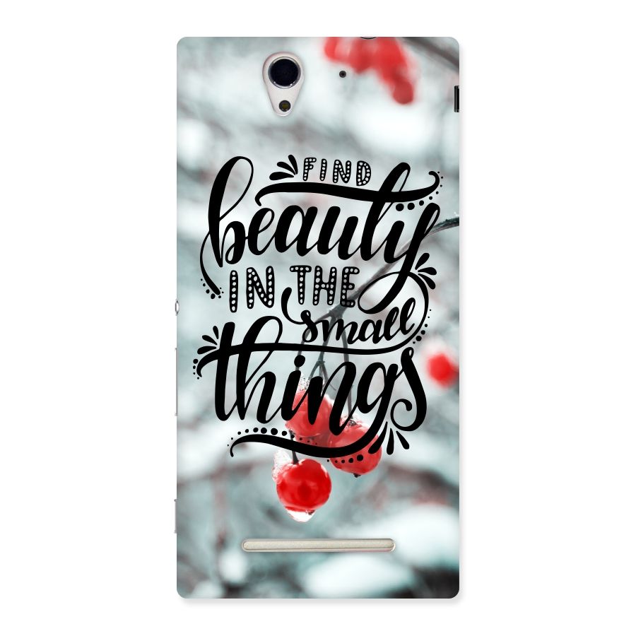 Beauty in Small Things Back Case for Sony Xperia C3