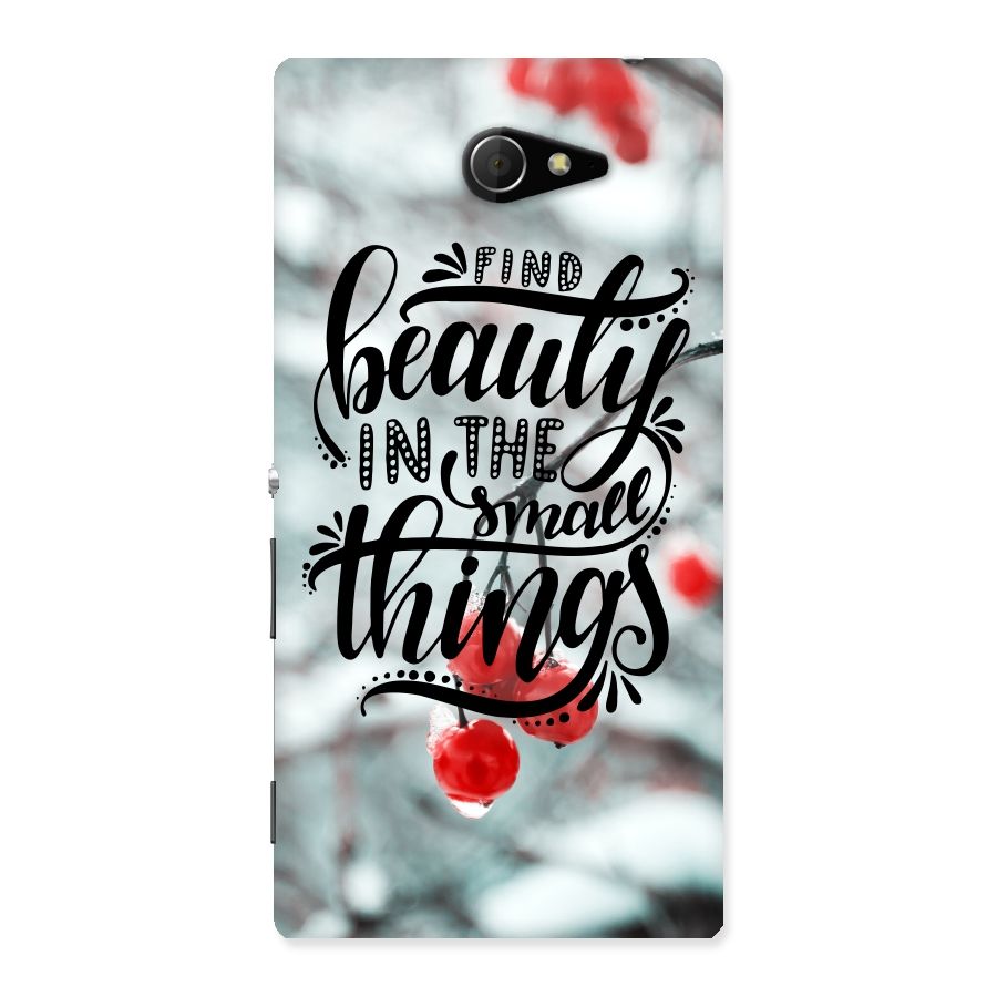 Beauty in Small Things Back Case for Sony Xperia M2