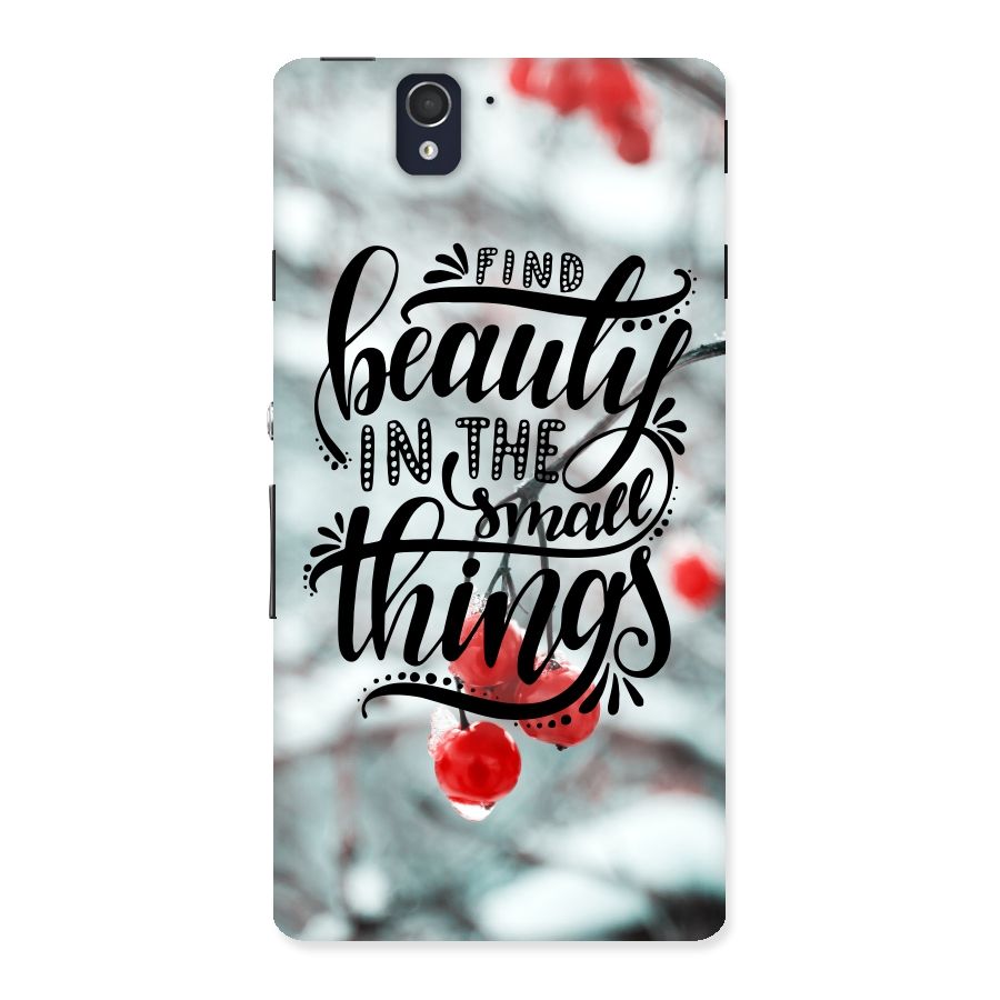 Beauty in Small Things Back Case for Sony Xperia Z