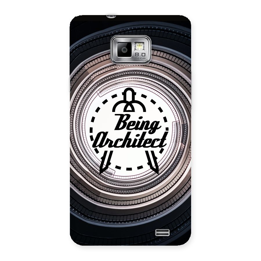 Being Architect Back Case for Galaxy S2