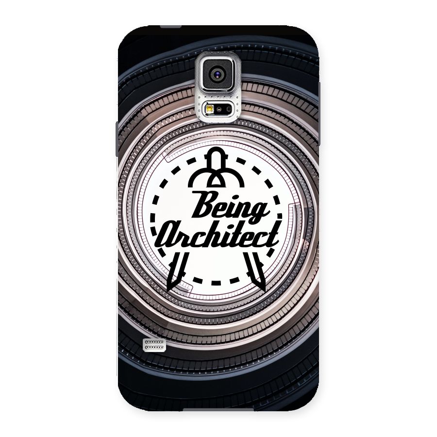 Being Architect Back Case for Samsung Galaxy S5