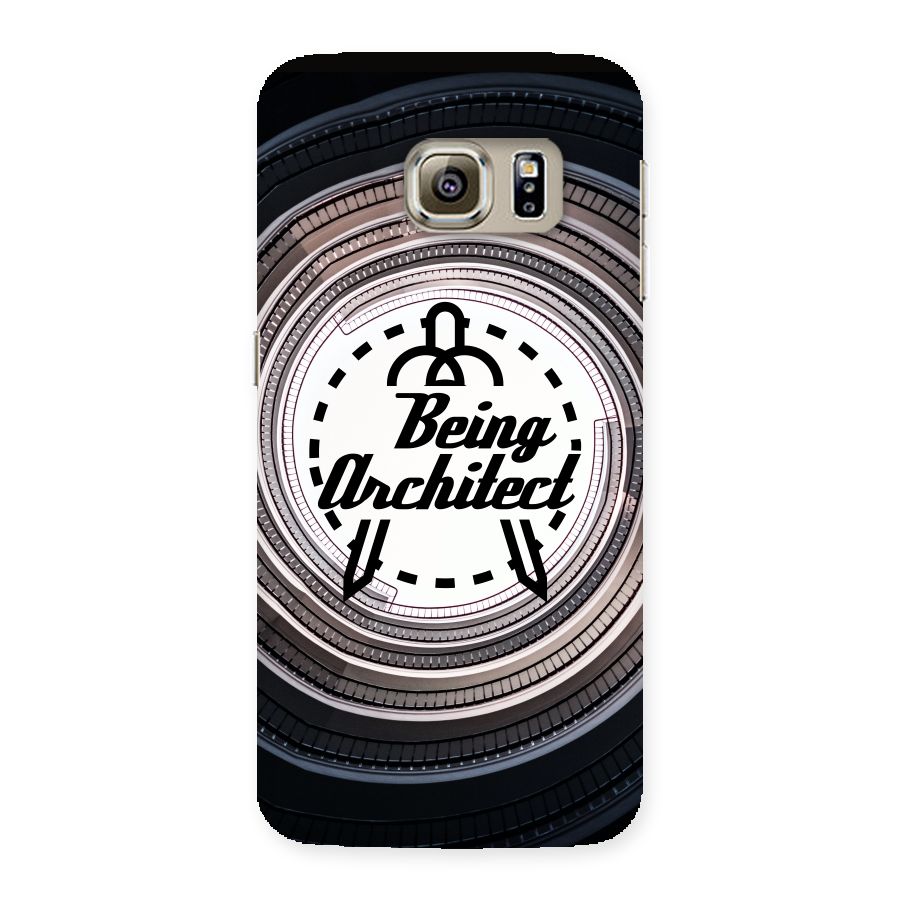 Being Architect Back Case for Samsung Galaxy S6 Edge