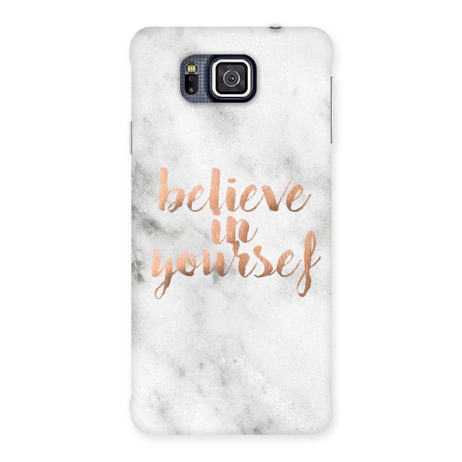 Believe in Yourself Back Case for Galaxy Alpha
