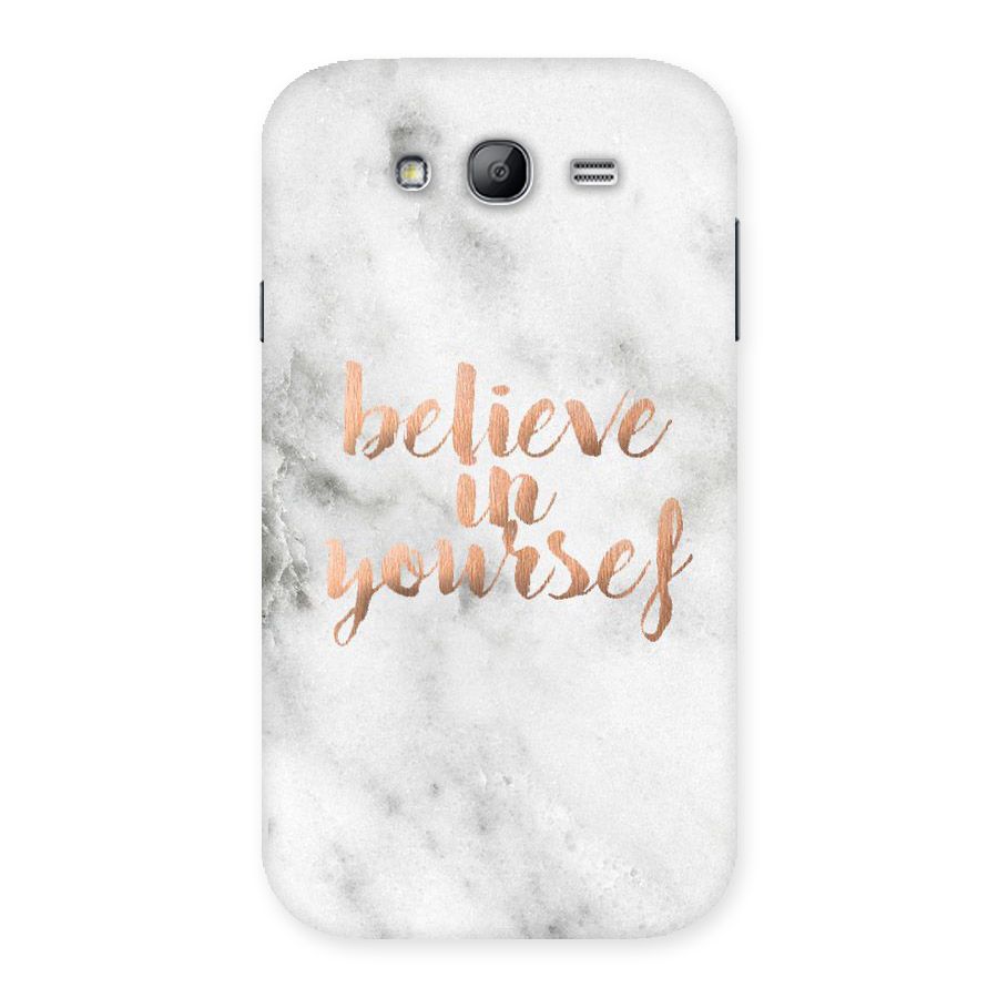 Believe in Yourself Back Case for Galaxy Grand Neo