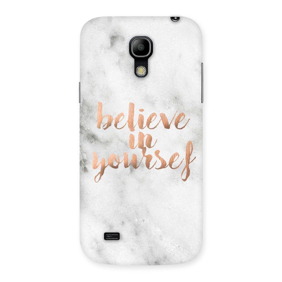 Believe in Yourself Back Case for Galaxy S4 Mini