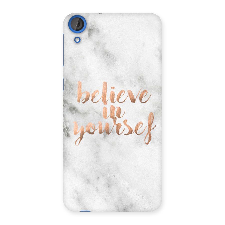 Believe in Yourself Back Case for HTC Desire 820