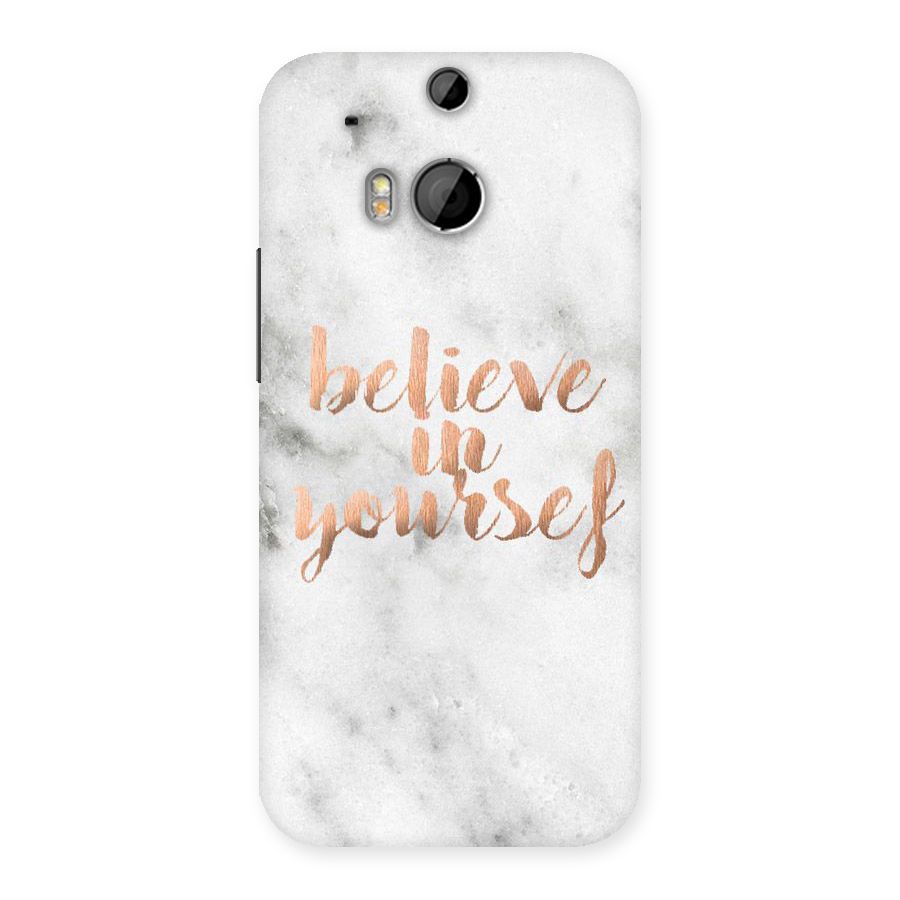 Believe in Yourself Back Case for HTC One M8