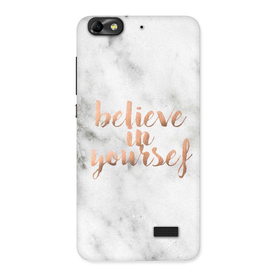 Believe in Yourself Back Case for Honor 4C
