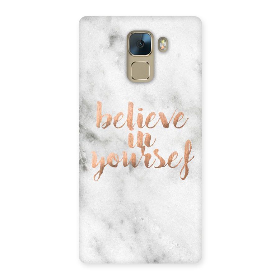 Believe in Yourself Back Case for Huawei Honor 7