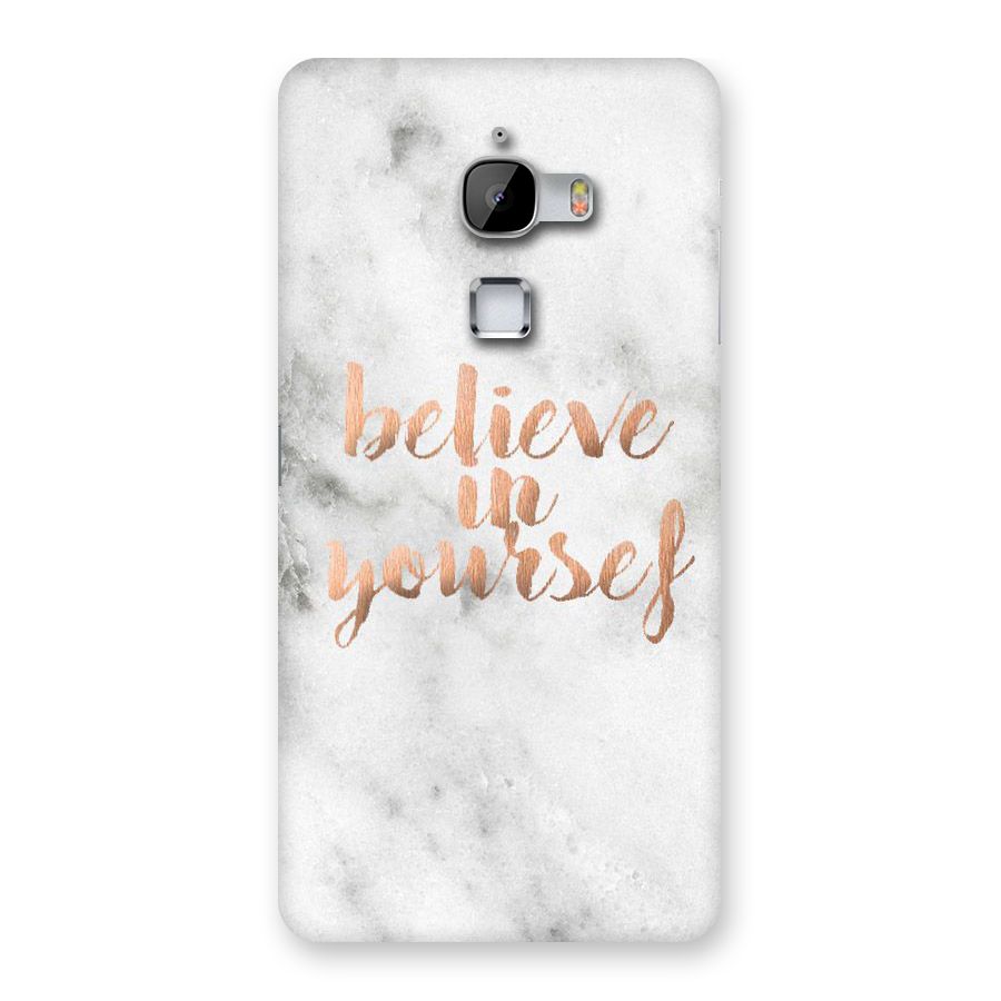 Believe in Yourself Back Case for LeTv Le Max