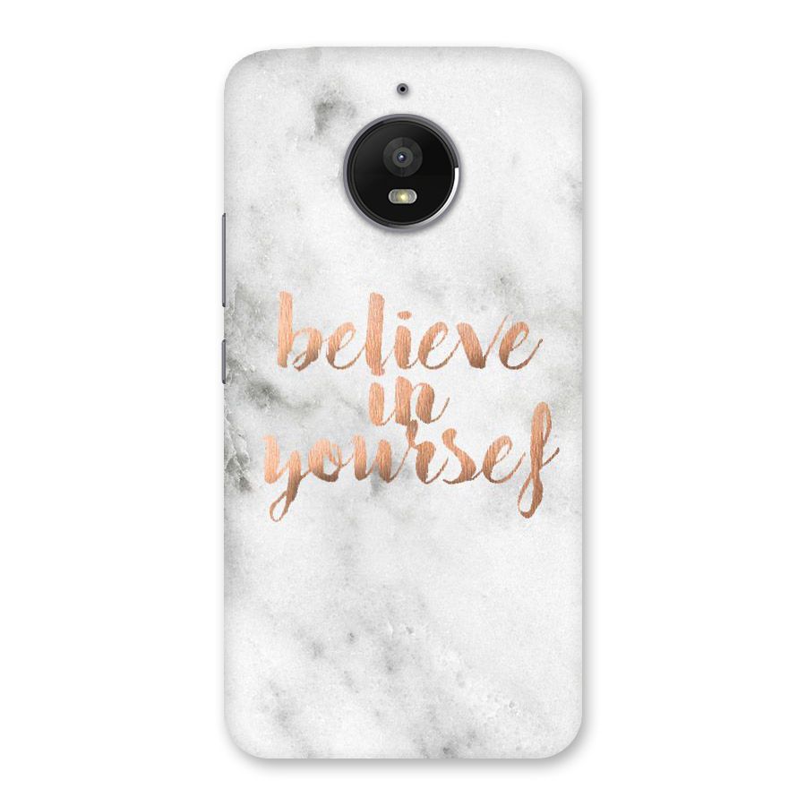 Believe in Yourself Back Case for Moto E4 Plus