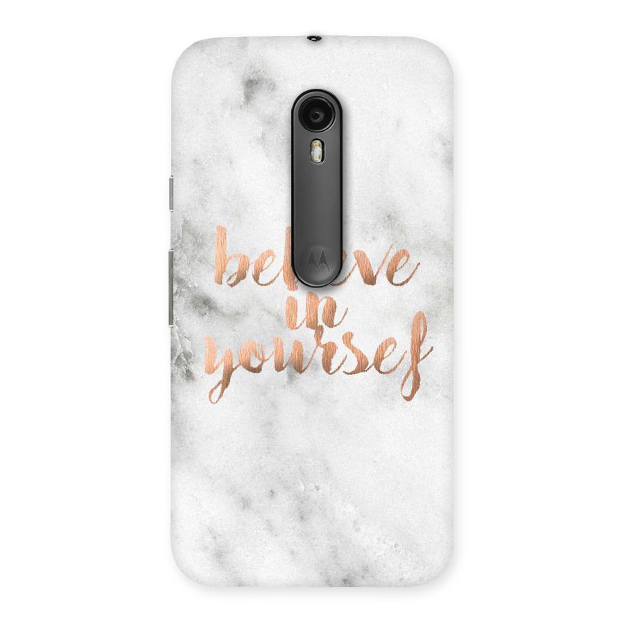 Believe in Yourself Back Case for Moto G3