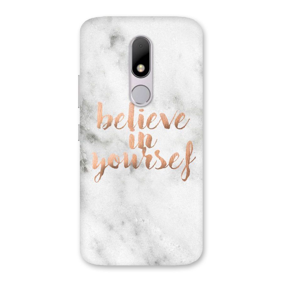 Believe in Yourself Back Case for Moto M