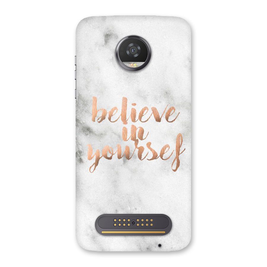 Believe in Yourself Back Case for Moto Z2 Play