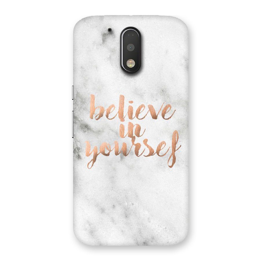 Believe in Yourself Back Case for Motorola Moto G4 Plus