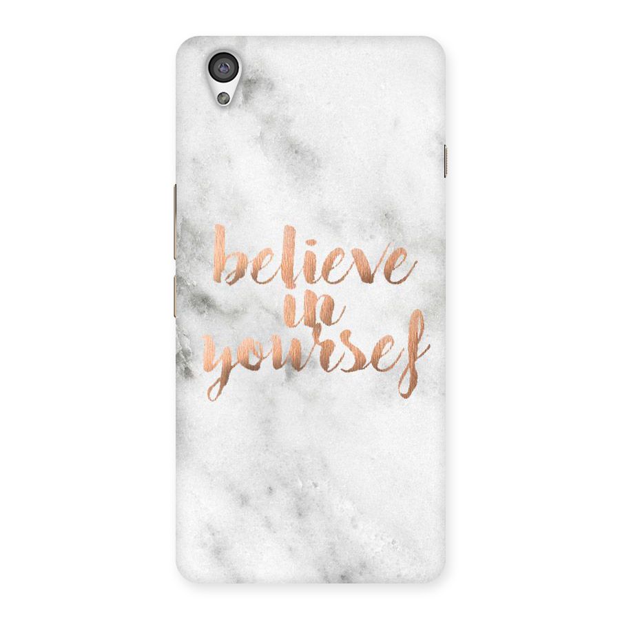 Believe in Yourself Back Case for OnePlus X