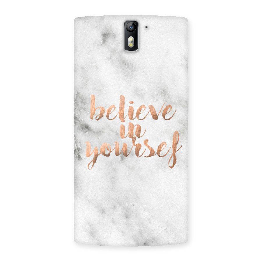 Believe in Yourself Back Case for One Plus One