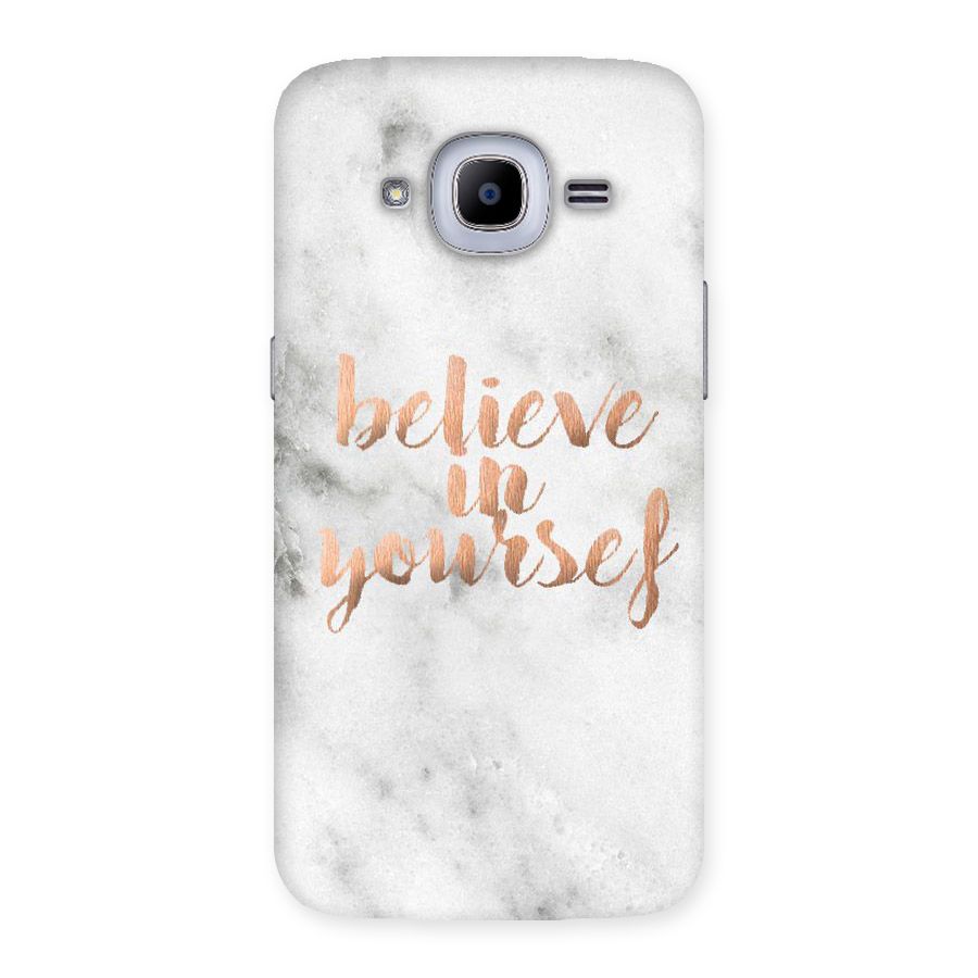 Believe in Yourself Back Case for Samsung Galaxy J2 2016