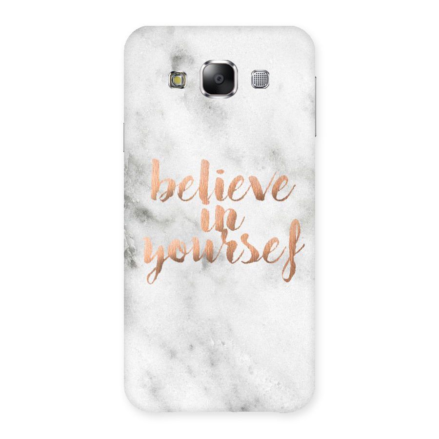 Believe in Yourself Back Case for Samsung Galaxy E5