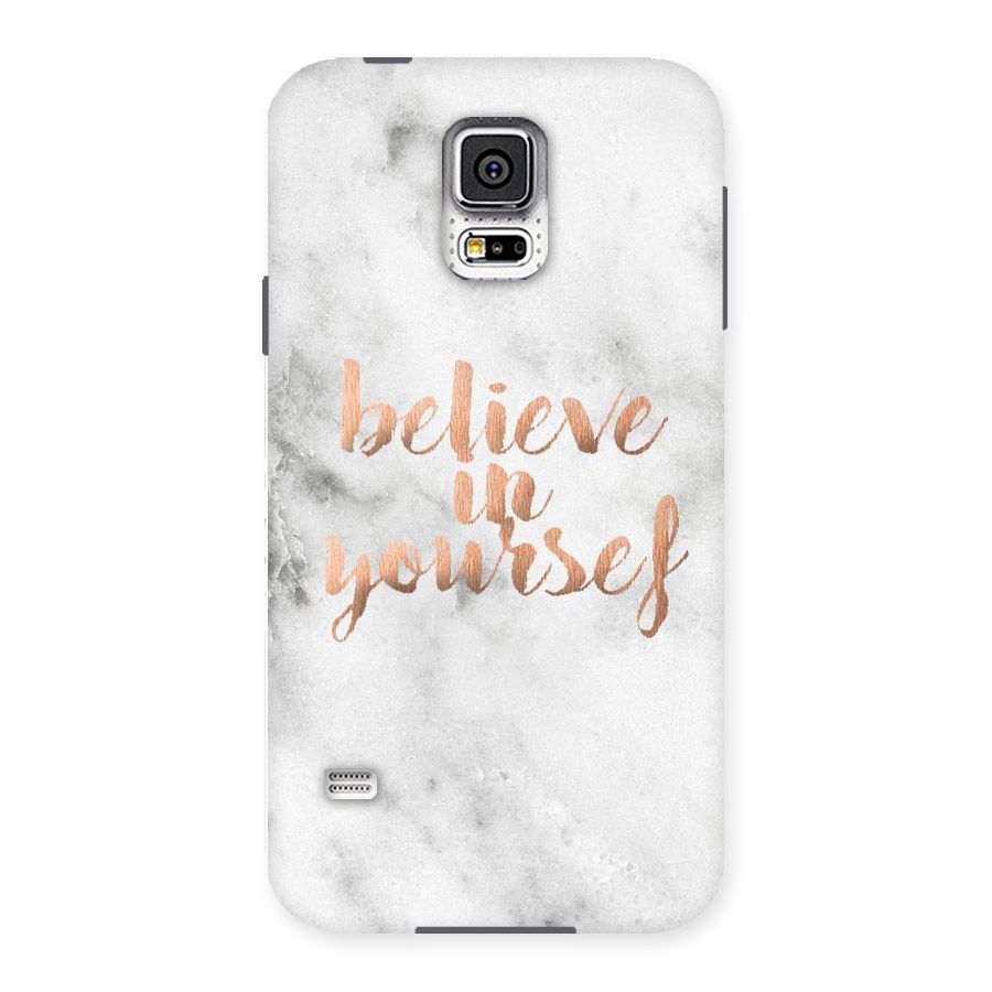 Believe in Yourself Back Case for Samsung Galaxy S5