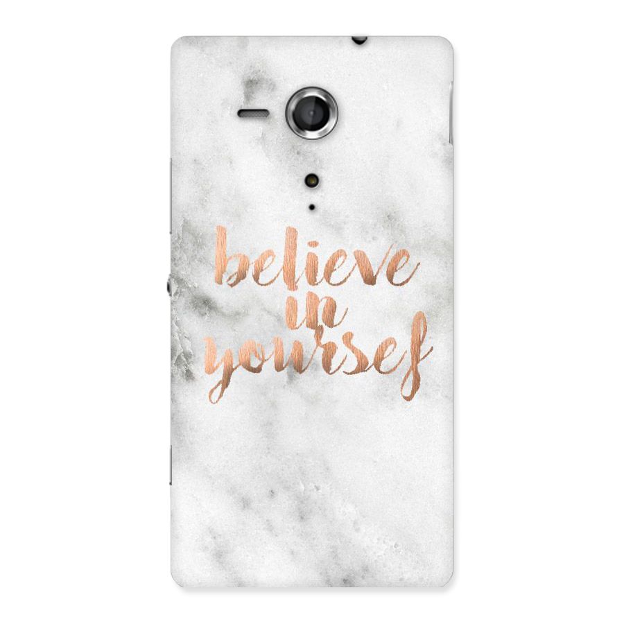 Believe in Yourself Back Case for Sony Xperia SP