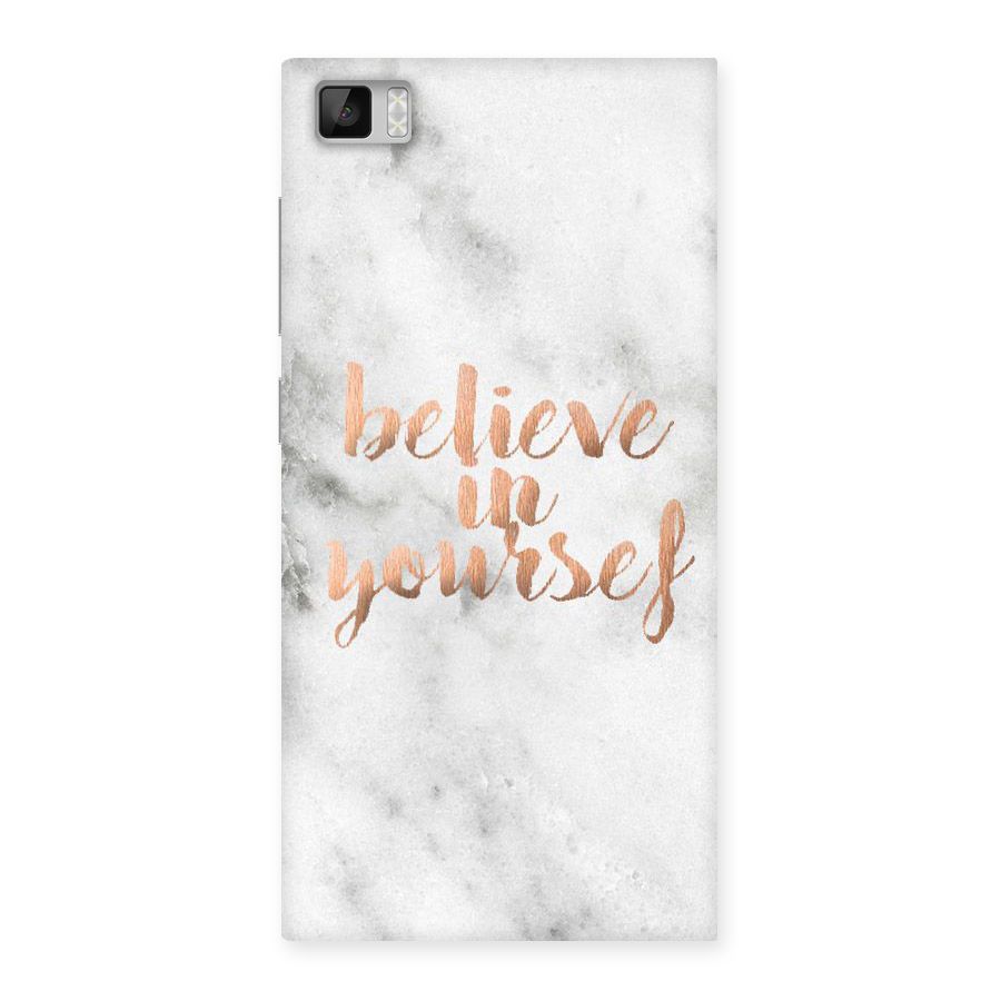 Believe in Yourself Back Case for Xiaomi Mi3