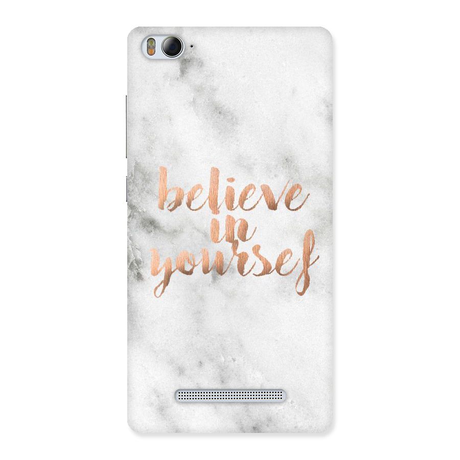 Believe in Yourself Back Case for Xiaomi Mi4i