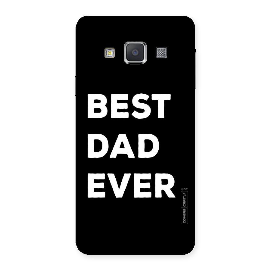 Best Dad Ever Back Case for Galaxy A3