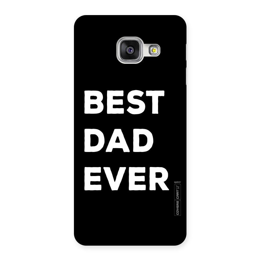 Best Dad Ever Back Case for Galaxy A3 2016