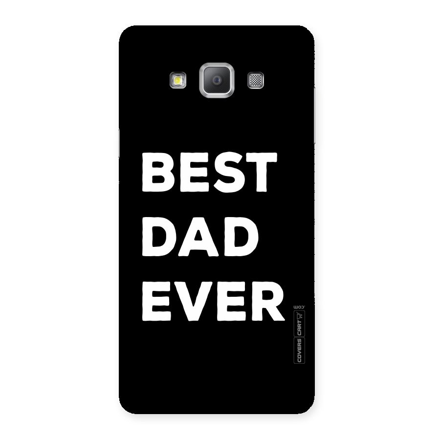 Best Dad Ever Back Case for Galaxy A7
