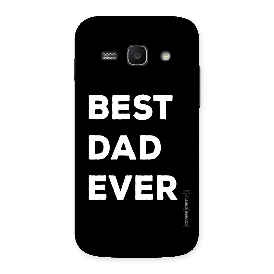 Best Dad Ever Back Case for Galaxy Ace 3