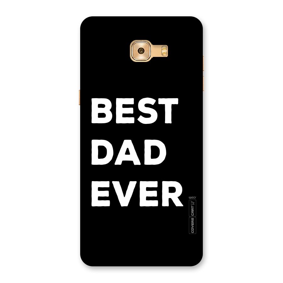 Best Dad Ever Back Case for Galaxy C9 Pro