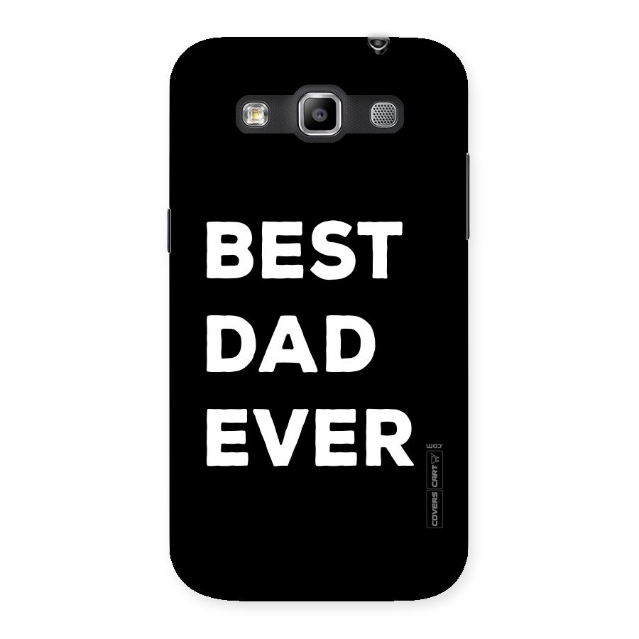 Best Dad Ever Back Case for Galaxy Grand Quattro