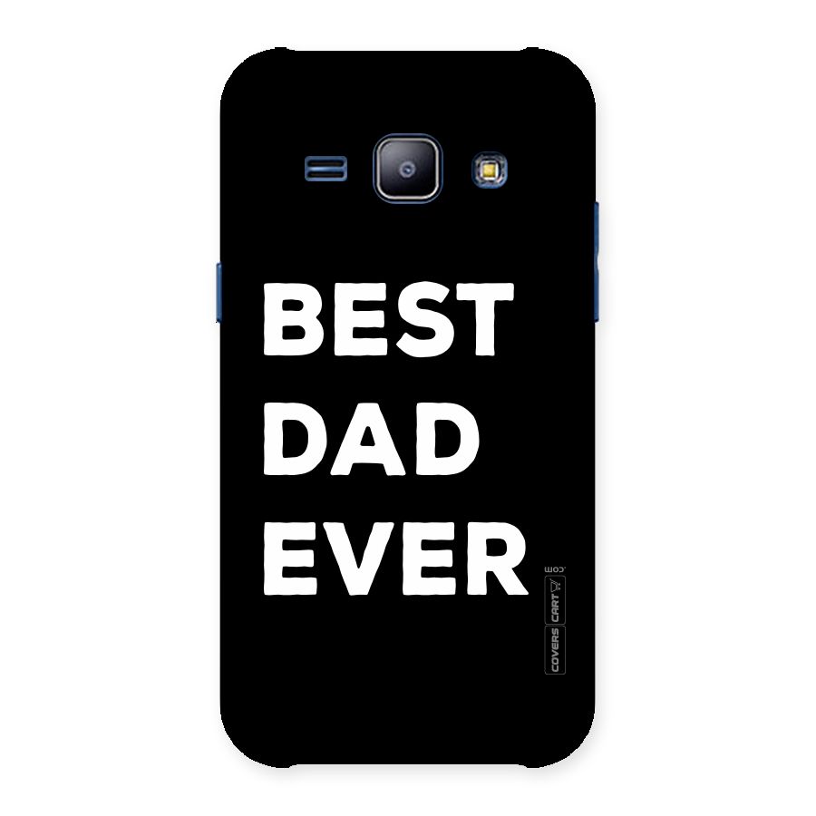 Best Dad Ever Back Case for Galaxy J1