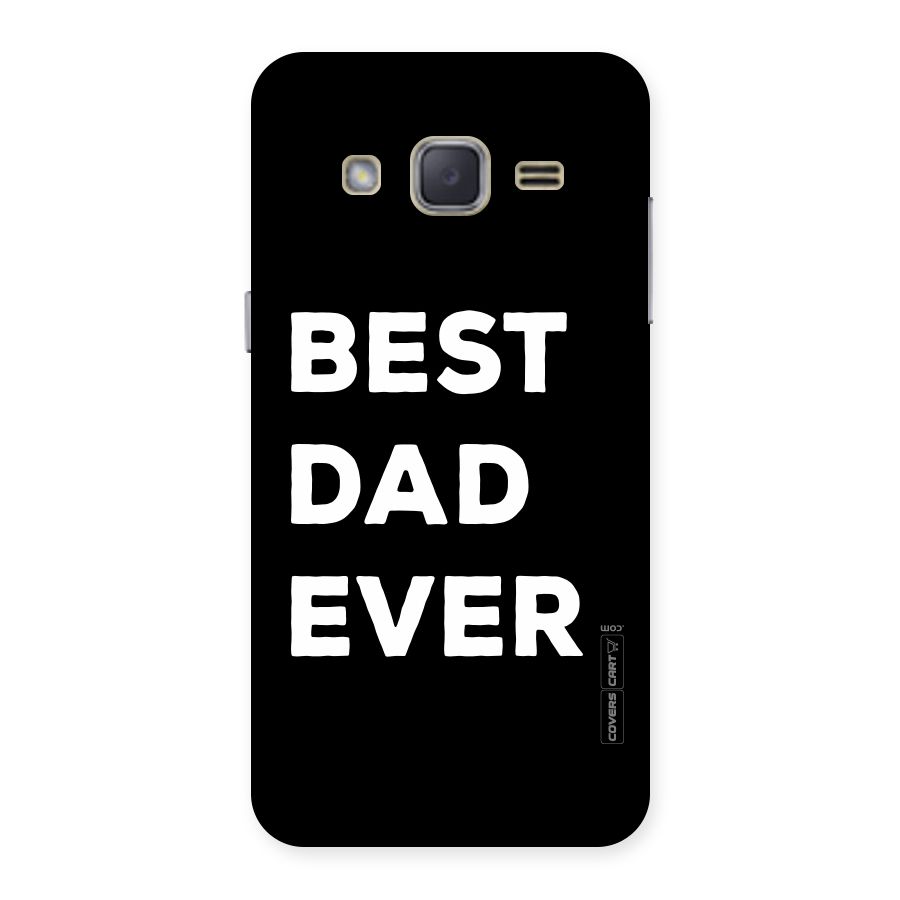 Best Dad Ever Back Case for Galaxy J2