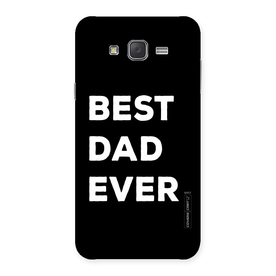 Best Dad Ever Back Case for Galaxy J7