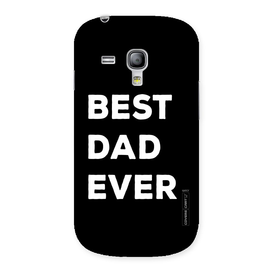 Best Dad Ever Back Case for Galaxy S3 Mini