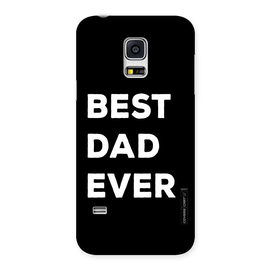 Best Dad Ever Back Case for Galaxy S5 Mini