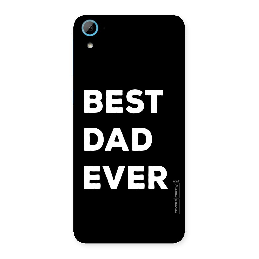 Best Dad Ever Back Case for HTC Desire 826