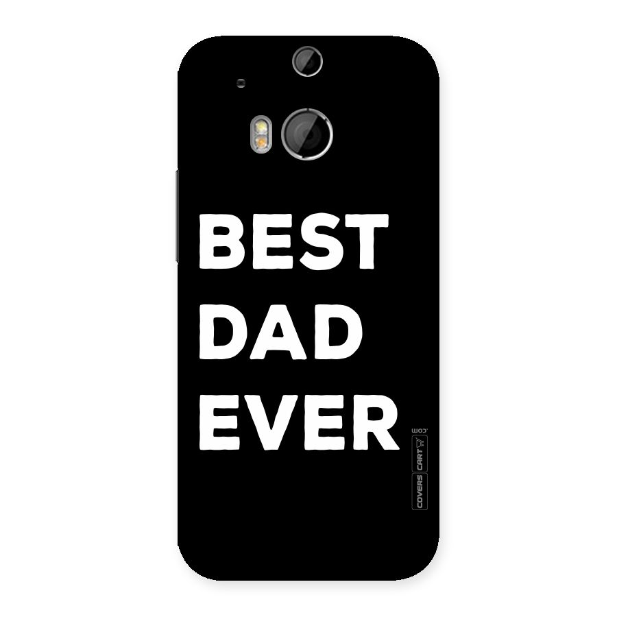 Best Dad Ever Back Case for HTC One M8