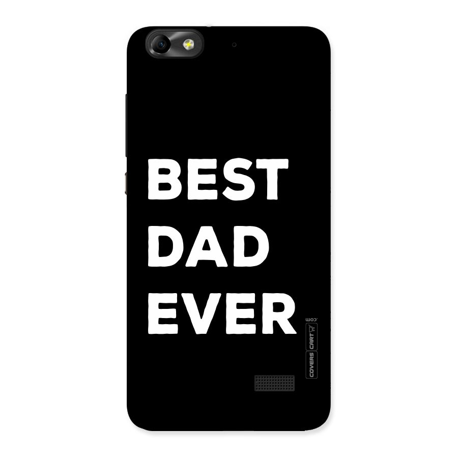 Best Dad Ever Back Case for Honor 4C
