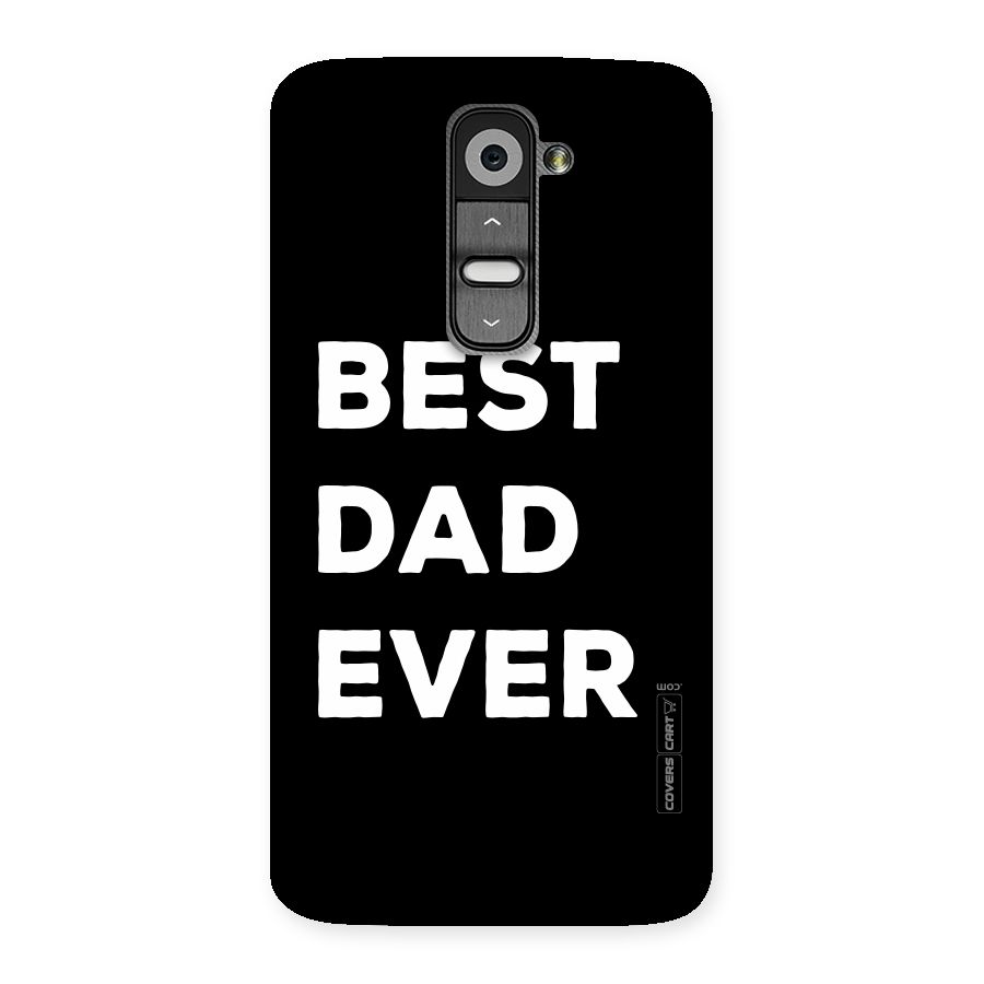 Best Dad Ever Back Case for LG G2